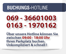 Telefonische Buchung, damit Sie sicher Ihr Fahrzeug in Frankfurt am Main parken.